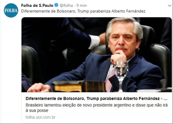 Folha de Sau Paulo apuntó que "a diferencia de Bolsonaro, Trump felicita a Alberto Fernández.