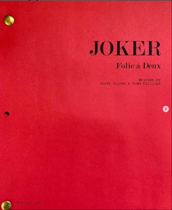 La portada del guion. Se lee su título: "Joker Folie à Deux", y la fecha de la última versión, el 18 de mayo. Foto Instagram de Todd Phillips