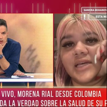 Morena Rial, desde Colombia: "Pensé que mi papá se moría"