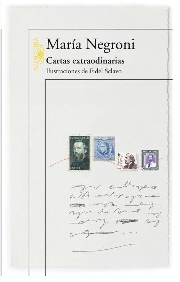 Cartas extraordinarias, de María Negroni (Alfaguara). Foto: gentileza editorial.